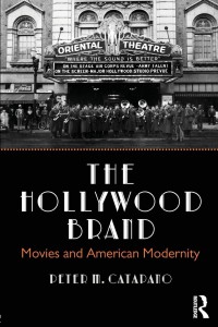 Cover of the book The Hollywood Brand - by Peter M. Catapano