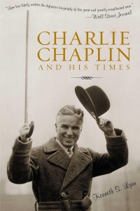 Cover of the book Charlie Chaplin and His Times - by Kenneth&nbsp;S.&nbsp;Lynn