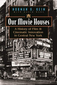 Couverture du livre Our Movie Houses - de Norman O. Keim