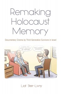 Couverture du livre Remaking Holocaust Memory - de Liat Steir-Livny