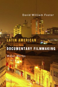 Couverture du livre Latin American Documentary Filmmaking - de David William Foster