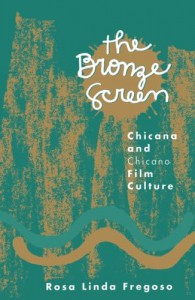 Cover of the book The Bronze Screen - by Rosa Linda Fregoso