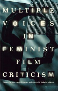 Couverture du livre Multiple Voices in Feminist Film Criticism - Sous la direction de Diane Carson, Linda Dittmar et Janice R. Welsch