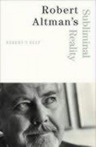 Couverture du livre Robert Altman's Subliminal Reality - de Robert T. Self
