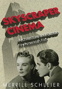 Couverture du livre Skyscraper Cinema - de Merrill Schleier