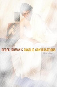 Couverture du livre Derek Jarman's Angelic Conversations - de Jim Ellis