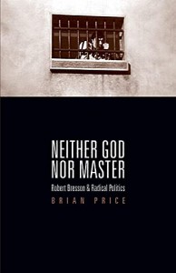 Cover of the book Neither God Nor Master - by Brian Price