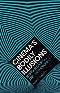 Couverture du livre Cinema's Bodily Illusions - de Scott C. Richmond