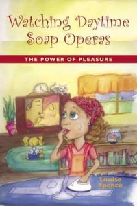 Couverture du livre Watching Daytime Soap Operas - de Louise Spence