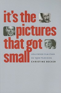 Couverture du livre It's the Pictures That Got Small - de Christine Becker
