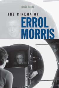 Cover of the book The Cinema of Errol Morris - by David Resha