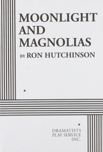Couverture du livre Moonlight And Magnolias - de Ron&nbsp;Hutchinson