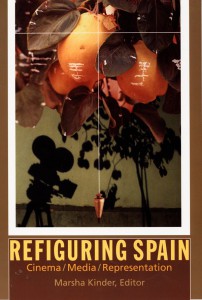 Couverture du livre Refiguring Spain - Sous la direction de Marsha Kinder