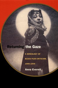 Couverture du livre Returning the Gaze - de Anna Everett
