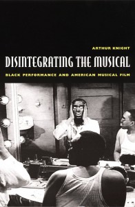Couverture du livre Disintegrating the Musical - de Arthur Knight
