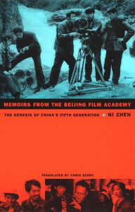 Couverture du livre Memoirs from the Beijing Film Academy - de Zhen Ni