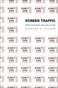 Couverture du livre Screen Traffic - de Charles R. Acland