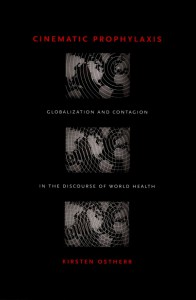 Couverture du livre Cinematic Prophylaxis - de Kirsten Ostherr