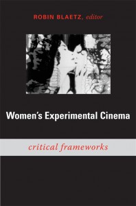 Couverture du livre Women's Experimental Cinema - Sous la direction de Robin Blaetz