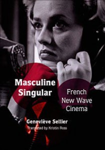 Couverture du livre Masculine Singular - de Kristin Ross et Geneviève Sellier