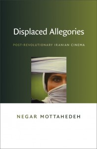 Couverture du livre Displaced Allegories - de Negar Mottahedeh