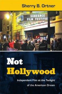 Couverture du livre Not Hollywood - de Sherry B. Ortner