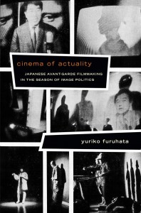 Couverture du livre Cinema of Actuality - de Yuriko Furuhata
