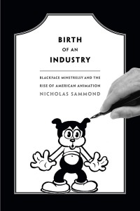 Couverture du livre Birth of an Industry - de Nicholas Sammond
