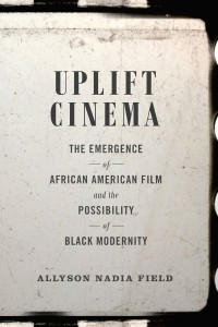 Couverture du livre Uplift Cinema - de Allyson Nadia Field