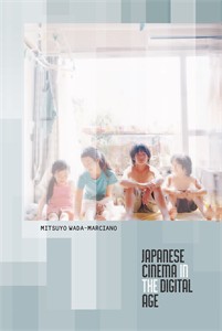 Couverture du livre Japanese Cinema in the Digital Age - de Mitsuyo Wada-Marciano