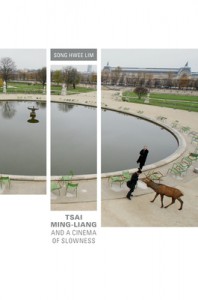 Couverture du livre Tsai Ming-Liang and a Cinema of Slowness - de Song Hwee Lim