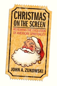 Couverture du livre Christmas on the Screen - de John A Zukowski