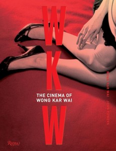 Cover of the book WKW - by Wong Kar-wai and John Powers
