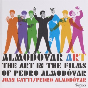 Almodóvar Art:The Art in the Films of Pedro Almodóvar