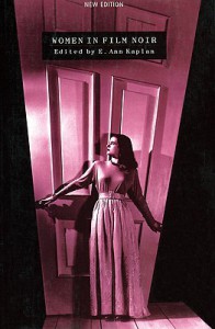 Couverture du livre Women in Film Noir - Sous la direction de E. Ann Kaplan