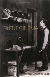 Couverture du livre Silent Cinema - de Paolo Cherchi Usai