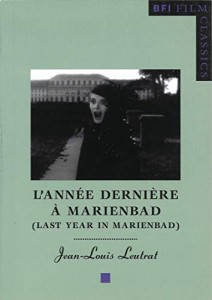 Couverture du livre L'année dernière a Marienbad - de Jean-Louis Leutrat