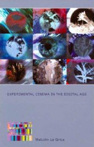 Couverture du livre Experimental Cinema in the Digital Age - de Malcolm Le Grice