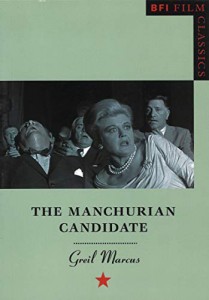 Couverture du livre The Manchurian Candidate - de Greil Marcus