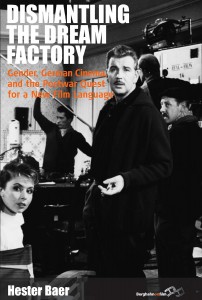 Couverture du livre Dismantling the Dream Factory - de Hester Baer