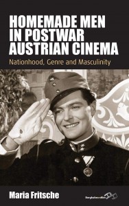 Cover of the book Homemade Men in Postwar Austrian Cinema - by Maria Fritsche
