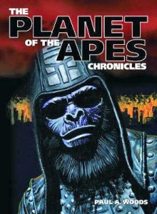 Cover of the book The Planet of the Apes Chronicles - by Paul&nbsp;A.&nbsp;Woods