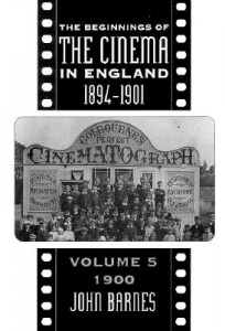 Couverture du livre The Beginnings of the Cinema In England, 1894-1901 - de John Barnes