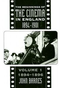 Couverture du livre The Beginnings of the Cinema In England, 1894-1901 - de John Barnes