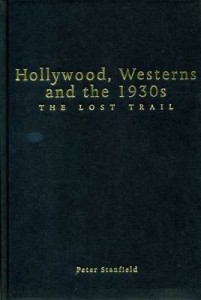 Couverture du livre Hollywood, Westerns and the 1930s - de Peter Stanfield