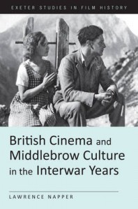 Couverture du livre British Cinema and Middlebrow Culture in the Interwar Years - de Lawrence Napper