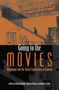 Cover of the book Going to the Movies - Edited by Richard Maltby, Melvyn Stokes and Robert C. Allen