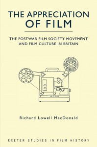 Couverture du livre The Appreciation of Film - de Richard Lowell MacDonald