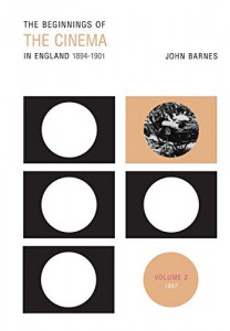 Couverture du livre The Beginnings of the Cinema in England, 1894-1901 - de John Barnes