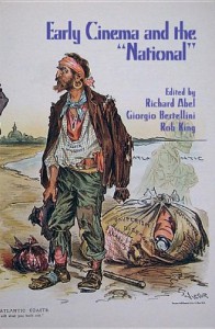 Couverture du livre Early Cinema and the National - Sous la direction de Richard Abel, Giorgio Bertellini et Rob King